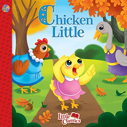 Beispielbild fr Chicken Little Little Classics zum Verkauf von Better World Books