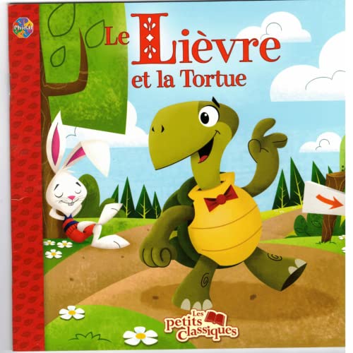 Beispielbild fr Le Lievre et la Tortue (Les Petits Classiques) zum Verkauf von Better World Books