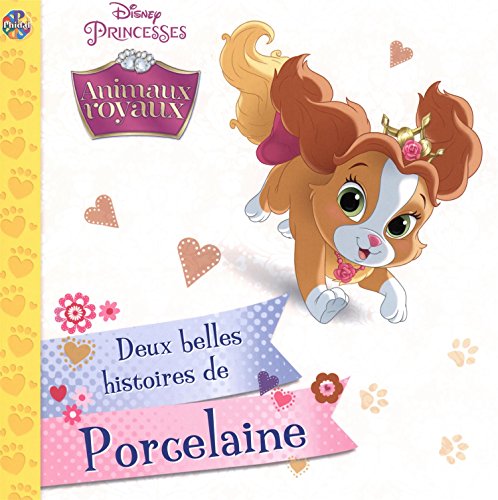 Imagen de archivo de Disney Animaux royaux - Deux belles histoires de Porcelaine a la venta por Better World Books