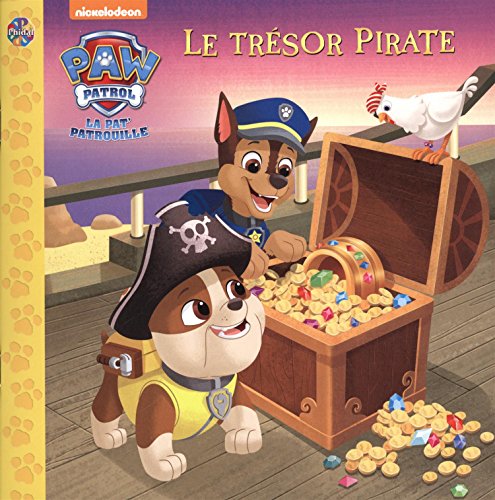 Beispielbild fr La Pat' Patrouille - Le trsor pirate zum Verkauf von Better World Books