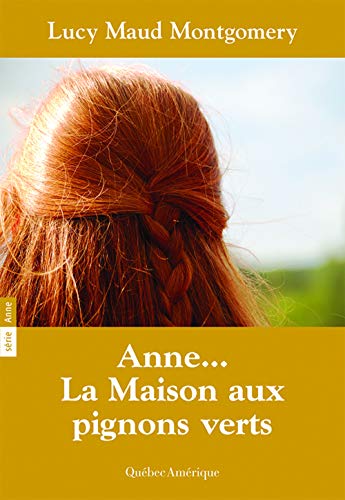Beispielbild fr Anne et la Maison aux Pignons Verts zum Verkauf von Better World Books
