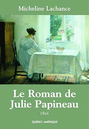 Stock image for Roman de Julie Papineau Le 2 [Paperback] by Lachance,Micheline for sale by Better World Books