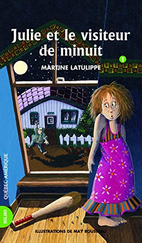 9782764401736: Julie et le visiteur de minuit