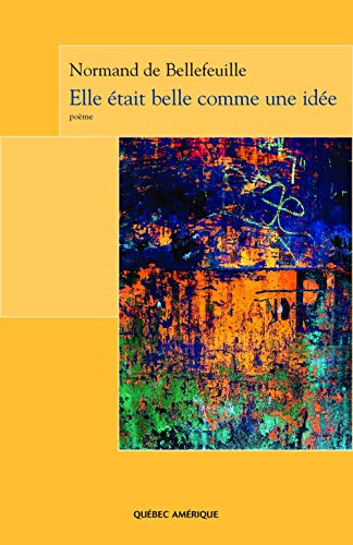 Beispielbild fr Elle Etait Belle Comme Une Idee zum Verkauf von LiLi - La Libert des Livres