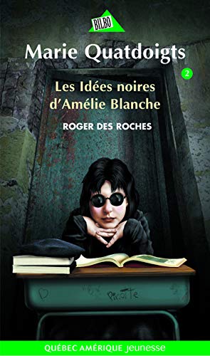 Beispielbild fr MARIE QUATDOIGTS T 02 LES IDEES NOIRE D AMELIE BLANCHE zum Verkauf von Wonder Book