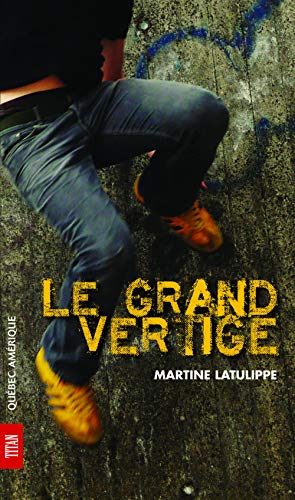 Beispielbild fr Le Grand Vertige (French Edition) zum Verkauf von Books Unplugged