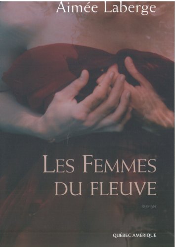 Stock image for Femmes du fleuve for sale by Book House in Dinkytown, IOBA