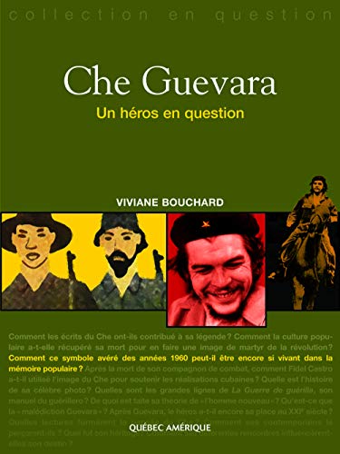 9782764403419: Che Guevara, un hros en question