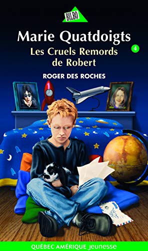 9782764404638: Marie quatdoigts t 04 les cruels remords de robert