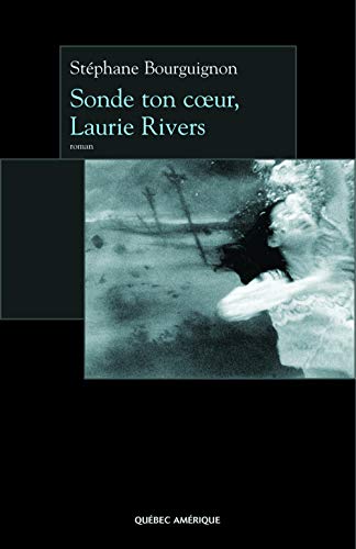 Imagen de archivo de sonde ton coeur, laurie rivers a la venta por Better World Books: West