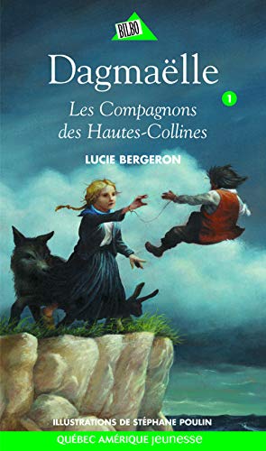 Beispielbild fr Dagmalle 1 : Les Compagnons des Hautes-Collines zum Verkauf von Better World Books