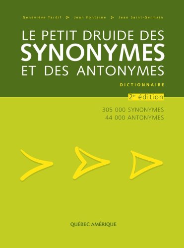 Imagen de archivo de Le petit druide des synonymes et des antonymes a la venta por Better World Books