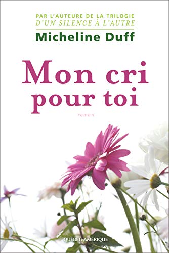 Stock image for Mon Cri Pour Toi for sale by Better World Books Ltd