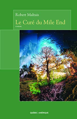 Beispielbild fr Le Cur du Mile End zum Verkauf von Better World Books