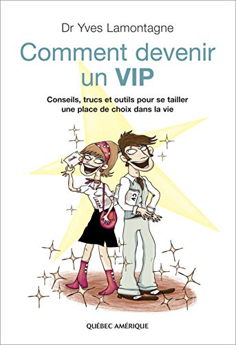 Beispielbild fr Comment Devenir un VIP zum Verkauf von Better World Books