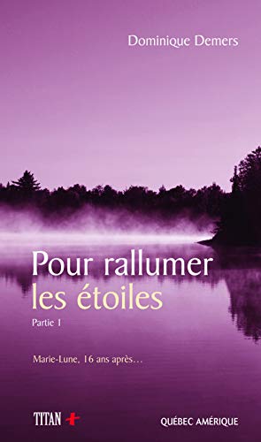 Stock image for Pour Rallumer les  toiles for sale by Better World Books: West