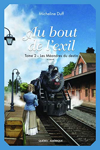 9782764407325: Au bout de l'exil v 02