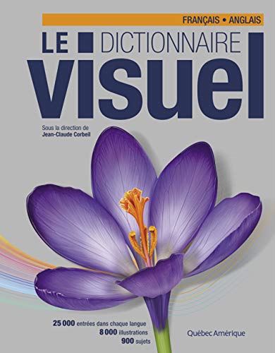 9782764410776: Le Dictionnaire visuel anglais-franais: Dfinitions et notices encylopdiques