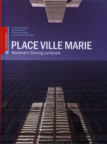 Stock image for Place Ville Marie: Montreal's Shining Landmark for sale by Montreal Books