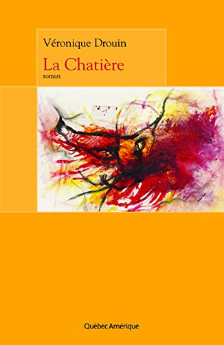 9782764412985: La chatiere