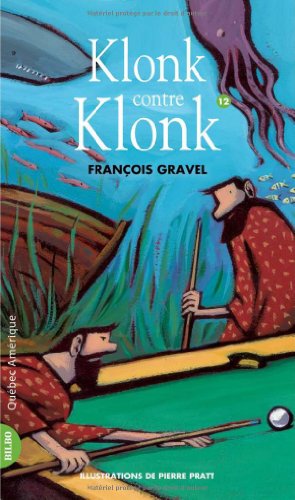 9782764415054: Klonk 12 - Klonk contre Klonk (French Edition)