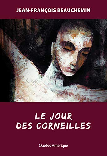 9782764422526: Jour des corneilles, Le