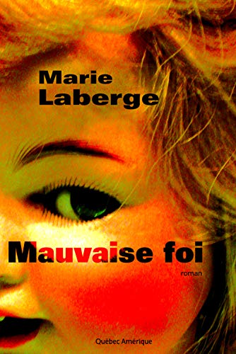 Beispielbild fr Mauvaise Foi zum Verkauf von Half Price Books Inc.