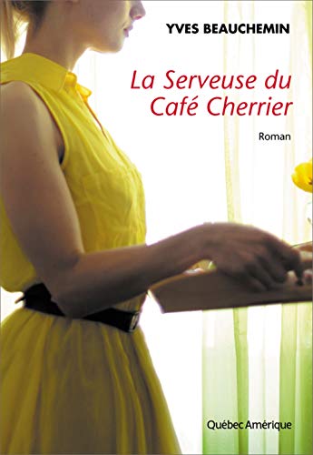 Beispielbild fr Serveuse du Caf Cherrier zum Verkauf von Better World Books