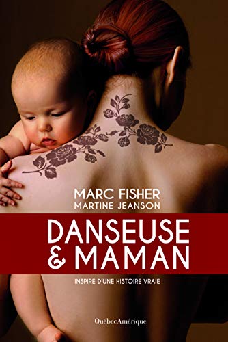 Beispielbild fr Danseuse et Maman zum Verkauf von Better World Books
