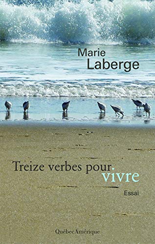 Stock image for Treize Verbes pour Vivre for sale by Better World Books