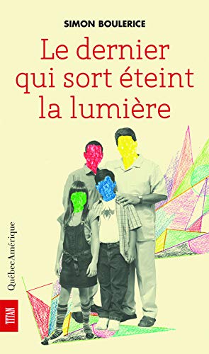 Stock image for LE DERNIER QUI SORT ETEINT LA LUMIERE for sale by Better World Books