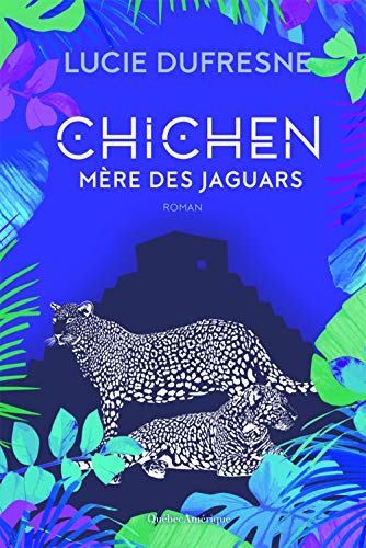 Stock image for Chichen: mre des jaguars for sale by Librairie La Canopee. Inc.