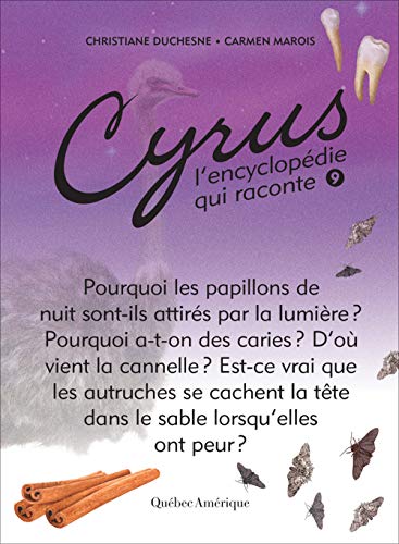 Beispielbild fr Cyrus 9 : L'encyclopdie Qui Raconte zum Verkauf von Better World Books Ltd