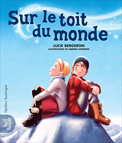 Beispielbild fr Sur le toit du monde (French Edition) [FRENCH LANGUAGE - Soft Cover ] zum Verkauf von booksXpress