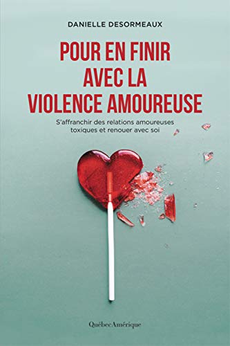 Beispielbild fr Pour en finir avec la violence amoureuse zum Verkauf von Librairie La Canopee. Inc.