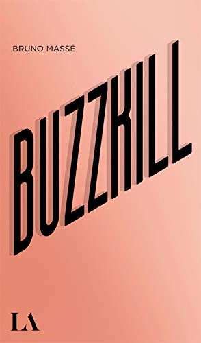 Stock image for BUZZKILL for sale by Librairie La Canopee. Inc.