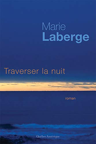 Stock image for TRAVERSER LA NUIT for sale by Gulf Coast Books