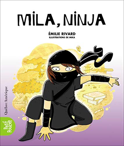 Beispielbild fr Mila, Ninja (La classe de Madame Isabelle, 5) (French Edition) zum Verkauf von GF Books, Inc.