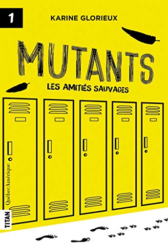 Beispielbild fr Mutants Les amitis sauvages T1 zum Verkauf von Ammareal