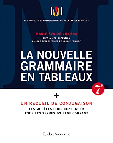 Stock image for LA NOUVELLE GRAMMAIRE EN TABLEAUX 7E ED. for sale by GF Books, Inc.