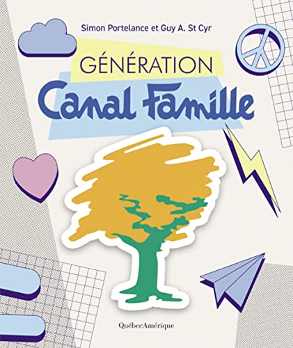 Beispielbild fr Gnration Canal Famille zum Verkauf von GF Books, Inc.