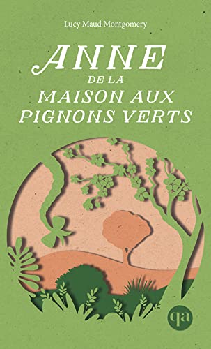 Beispielbild fr Anne De La Maison Aux Pignons Verts zum Verkauf von RECYCLIVRE