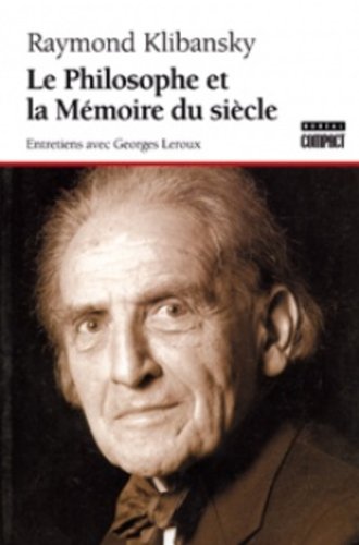 Stock image for Philosophe et la m�moire du si�cle (Le) for sale by Wonder Book