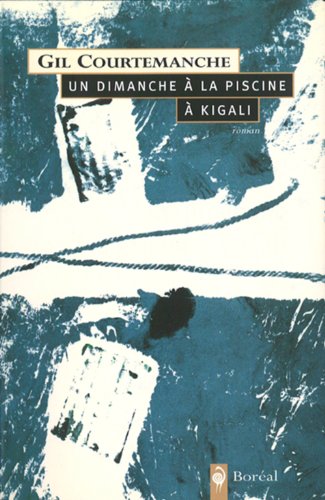 Imagen de archivo de Un dimanche a` la piscine a` Kigali: Roman (French Edition) a la venta por ThriftBooks-Atlanta