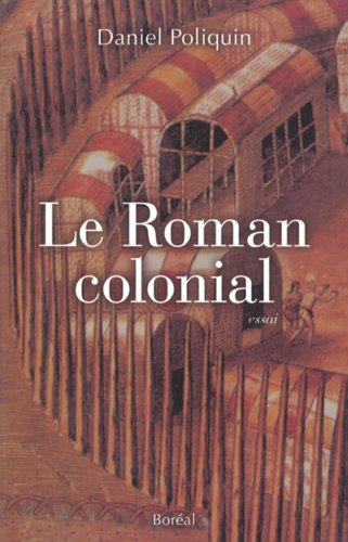 Beispielbild fr Le Roman Colonial zum Verkauf von A Good Read