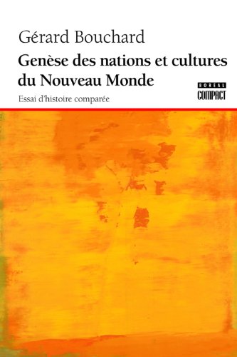 Beispielbild fr Gense Des Nations Et Cultures Du Nouveau Monde : Essai D'histoire Compare zum Verkauf von RECYCLIVRE