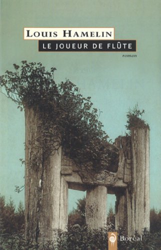 9782764601303: Le Joueur De Flute: Roman