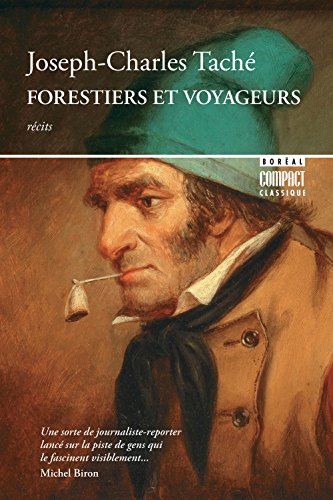 Stock image for Forestiers Et Voyageurs : Moeurs Et Lgendes Canadiennes for sale by RECYCLIVRE