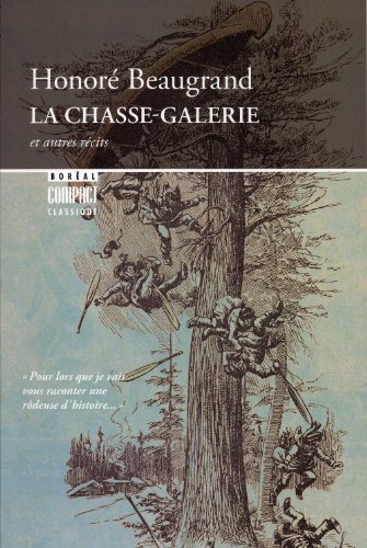 Stock image for La Chasse-galerie for sale by Ammareal