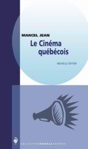 Stock image for Le Cinma Qubcois for sale by Better World Books
